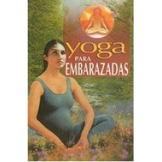 Yoga Para Embarazadas (Spanish) (Paperback) 
